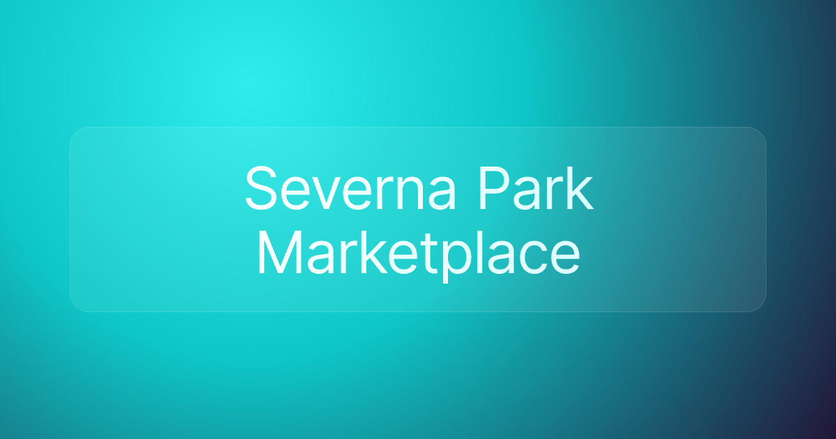Severna Park Marketplace