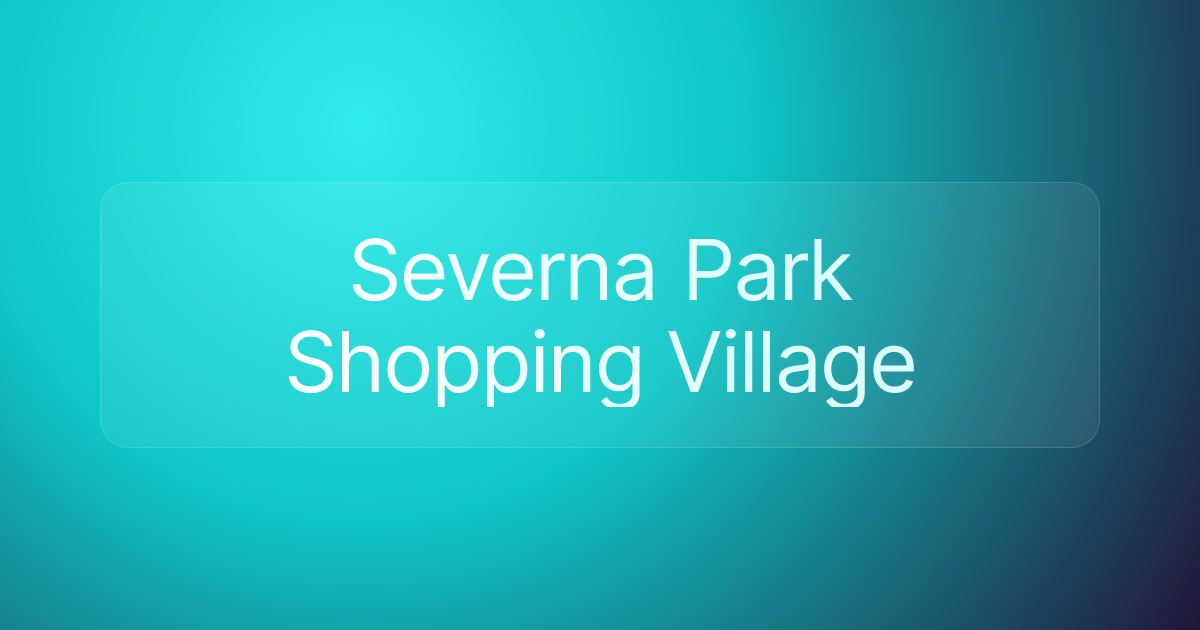 Severna Park Shopping Village
