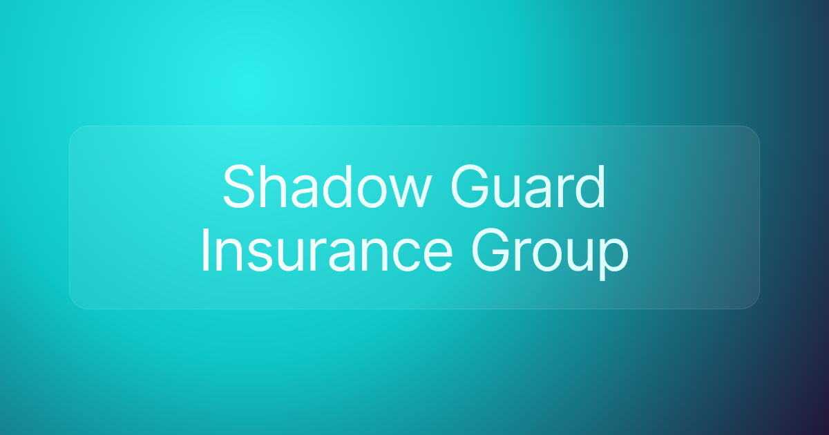 Shadow Guard Insurance Group