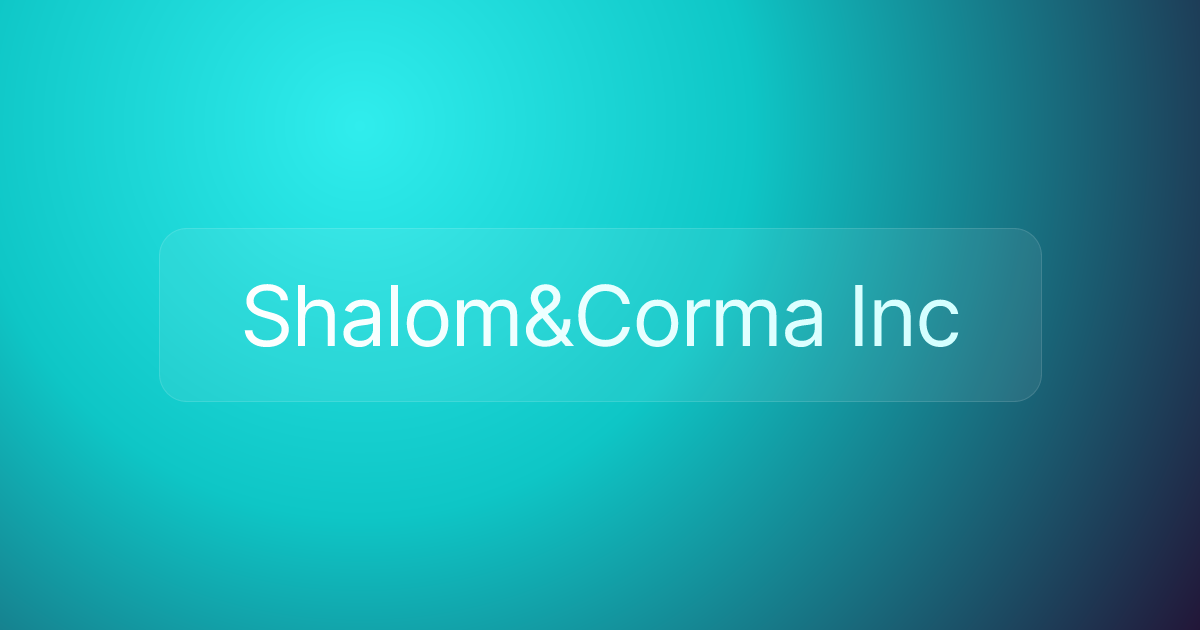 Shalom&Corma Inc