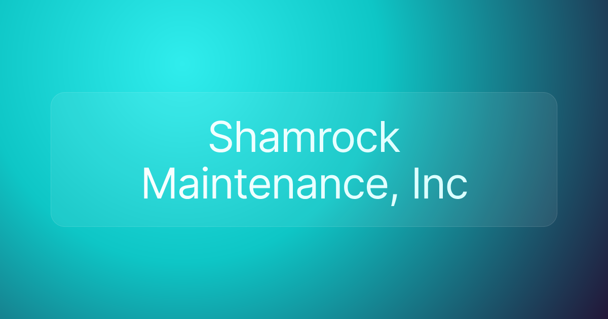 Shamrock Maintenance, Inc