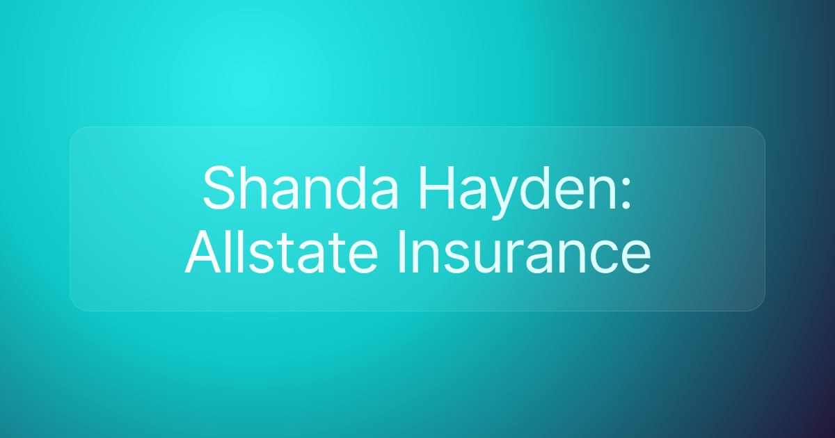 Shanda Hayden: Allstate Insurance