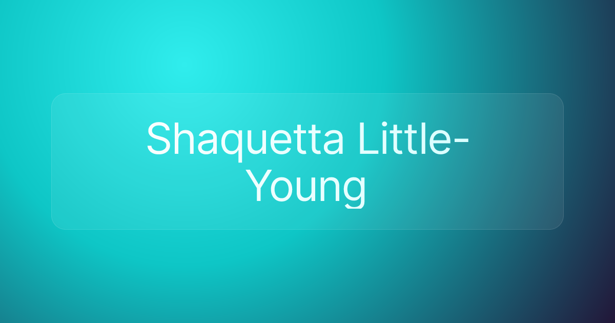 Shaquetta Little-Young