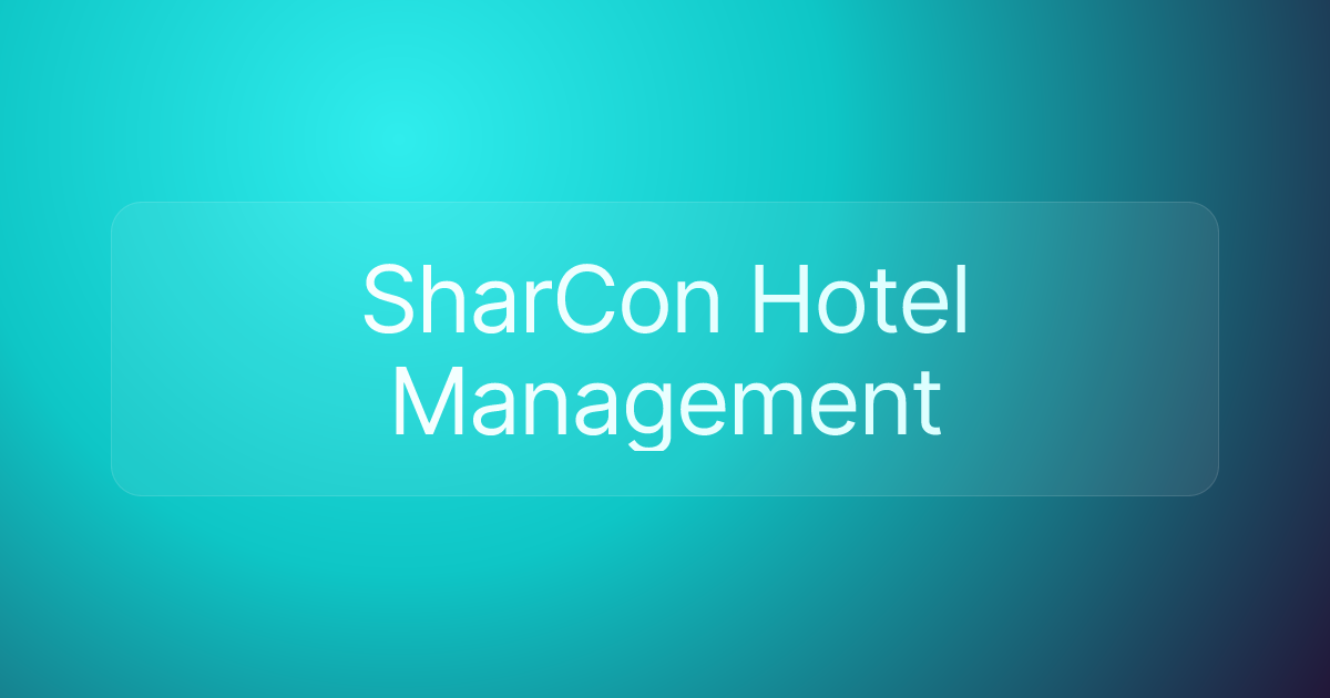 SharCon Hotel Management