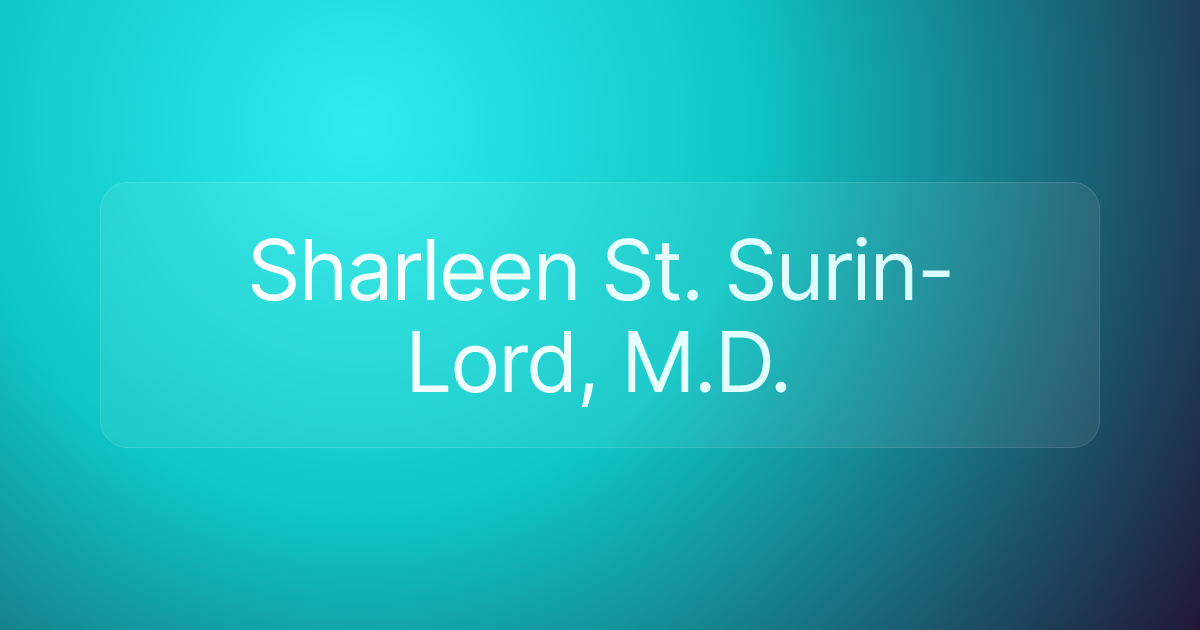 Sharleen St. Surin-Lord, M.D.