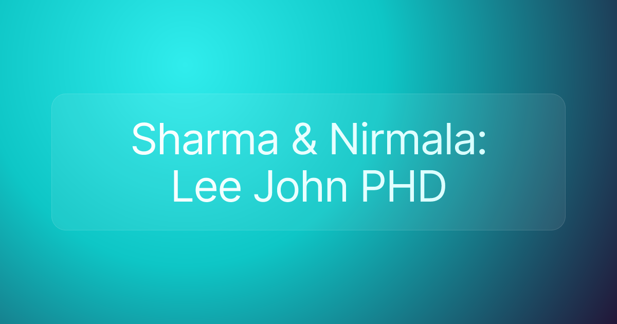 Sharma & Nirmala: Lee John PHD