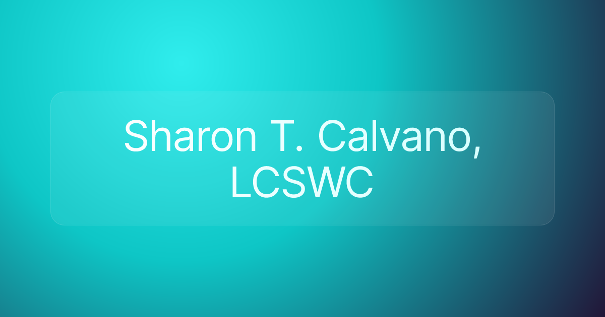 Sharon T. Calvano, LCSWC