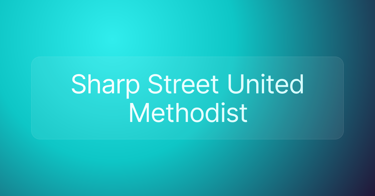 Sharp Street United Methodist