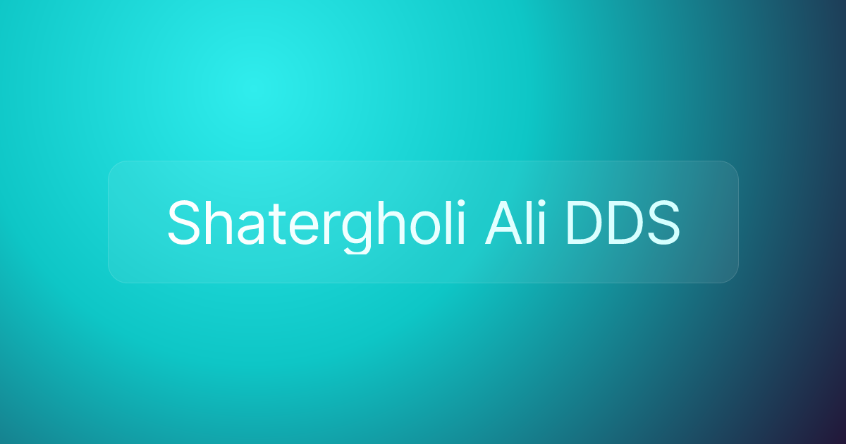Shatergholi Ali DDS