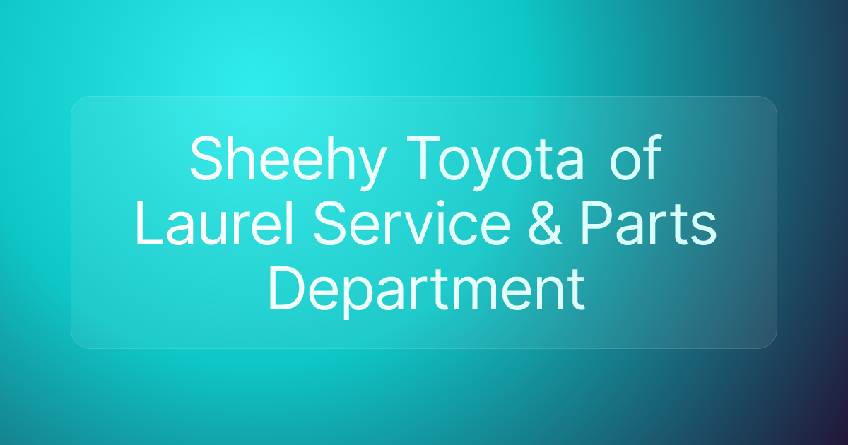 Sheehy Toyota of Laurel Service & Parts Department