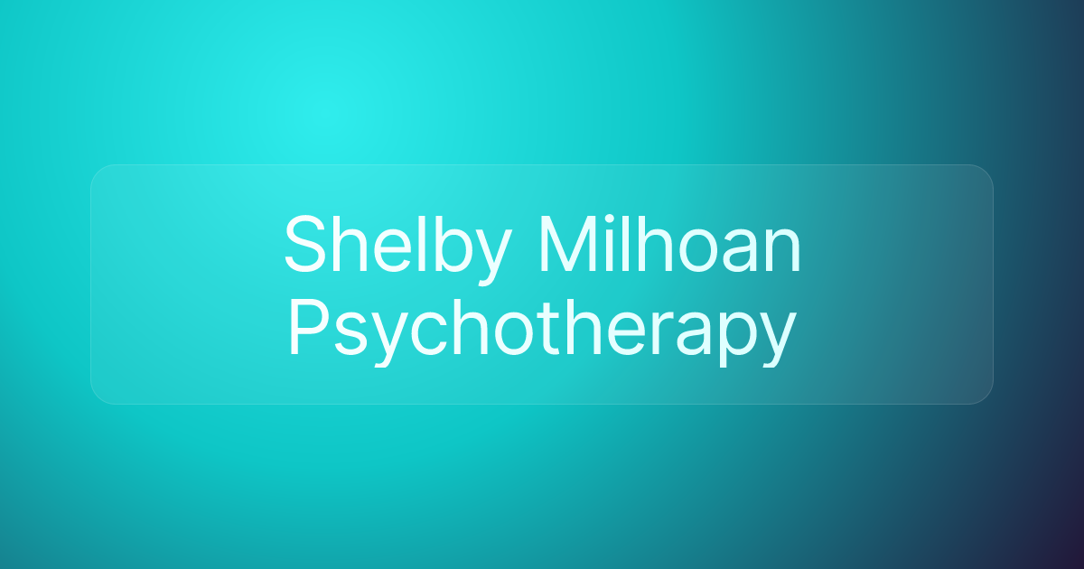 Shelby Milhoan Psychotherapy