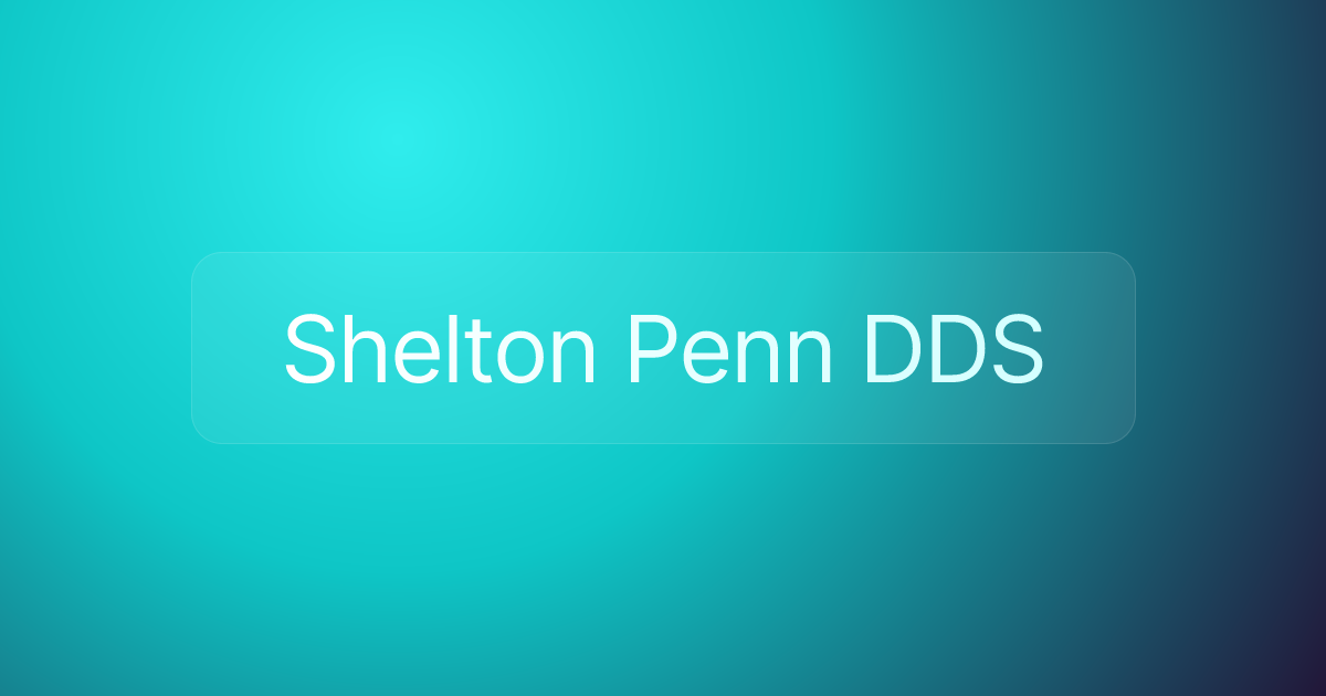 Shelton Penn DDS