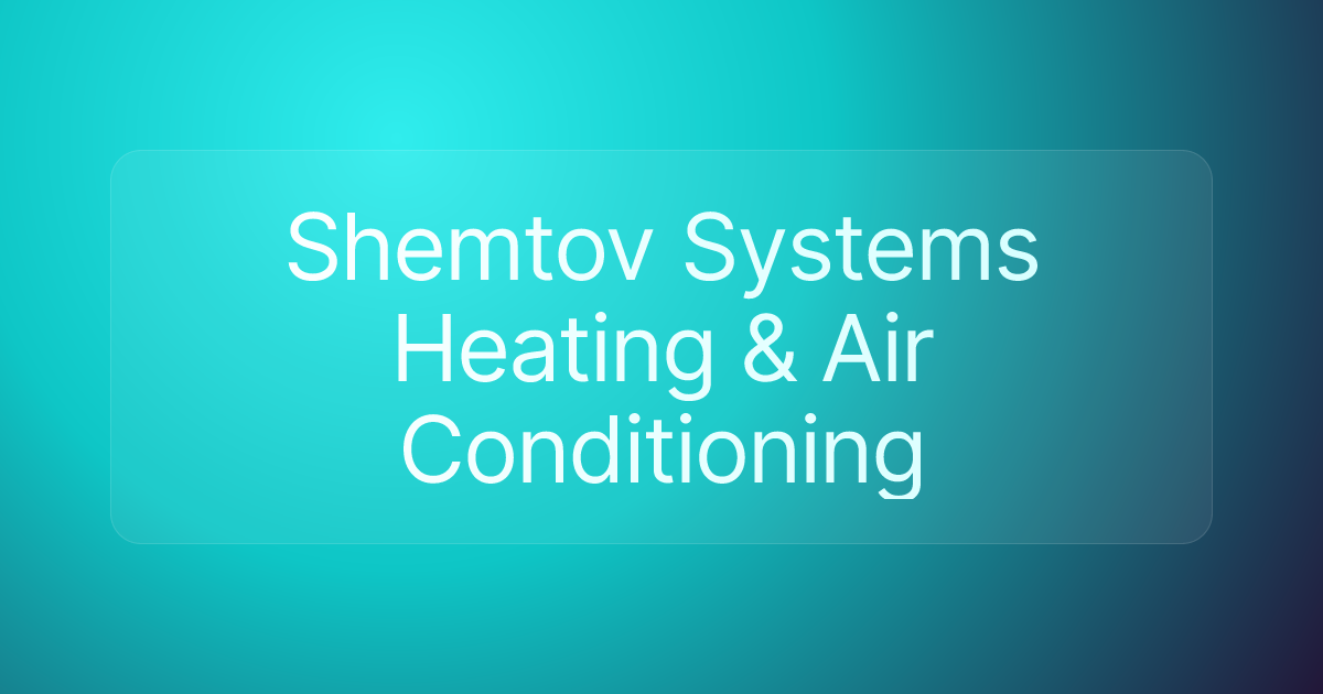 Shemtov Systems Heating & Air Conditioning