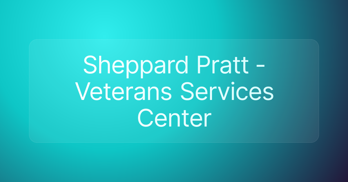 Sheppard Pratt - Veterans Services Center
