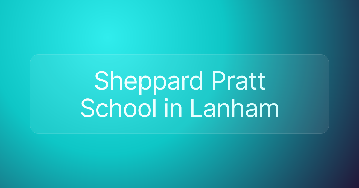 Sheppard Pratt School in Lanham