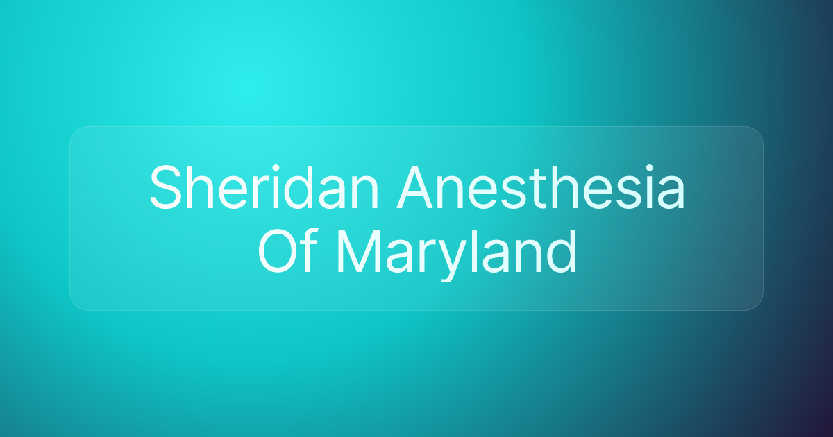 Sheridan Anesthesia Of Maryland