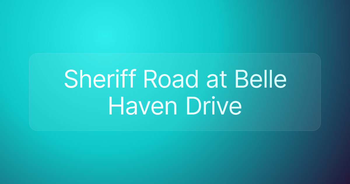 Sheriff Road at Belle Haven Drive
