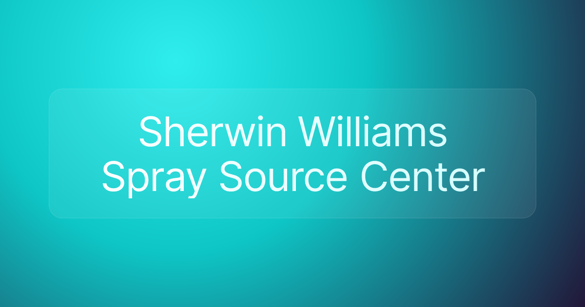 Sherwin Williams Spray Source Center