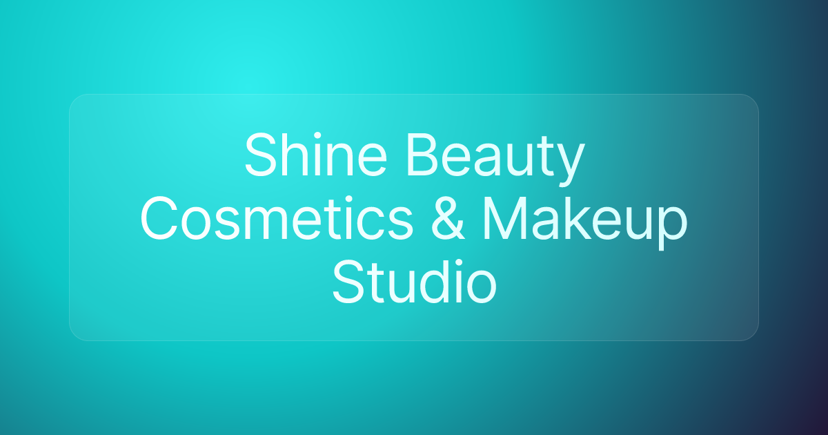 Shine Beauty Cosmetics & Makeup Studio