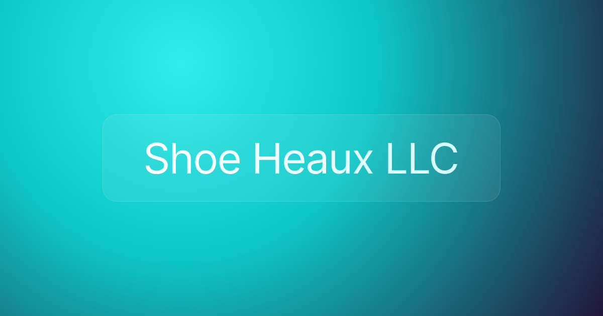 Shoe Heaux LLC