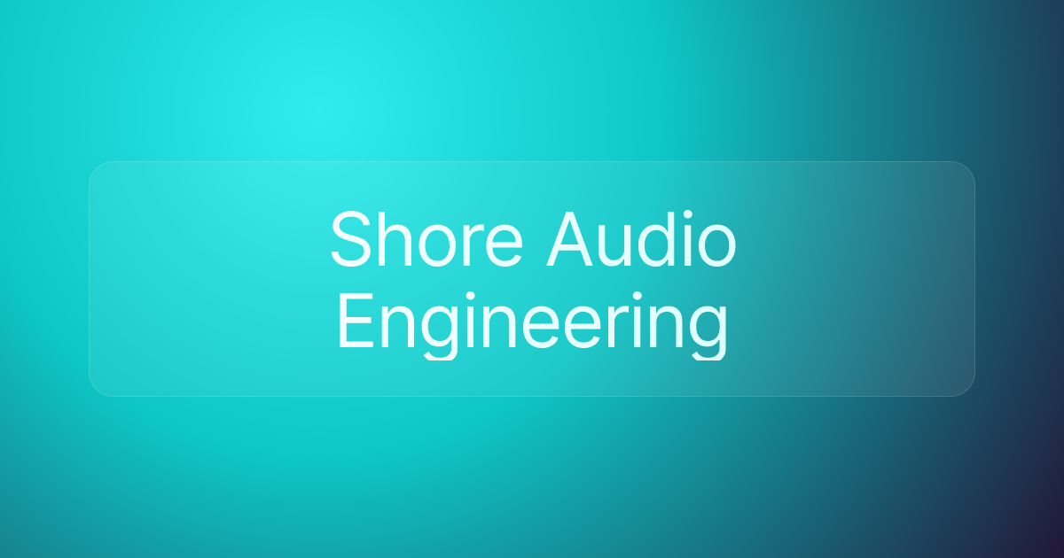 Shore Audio Engineering