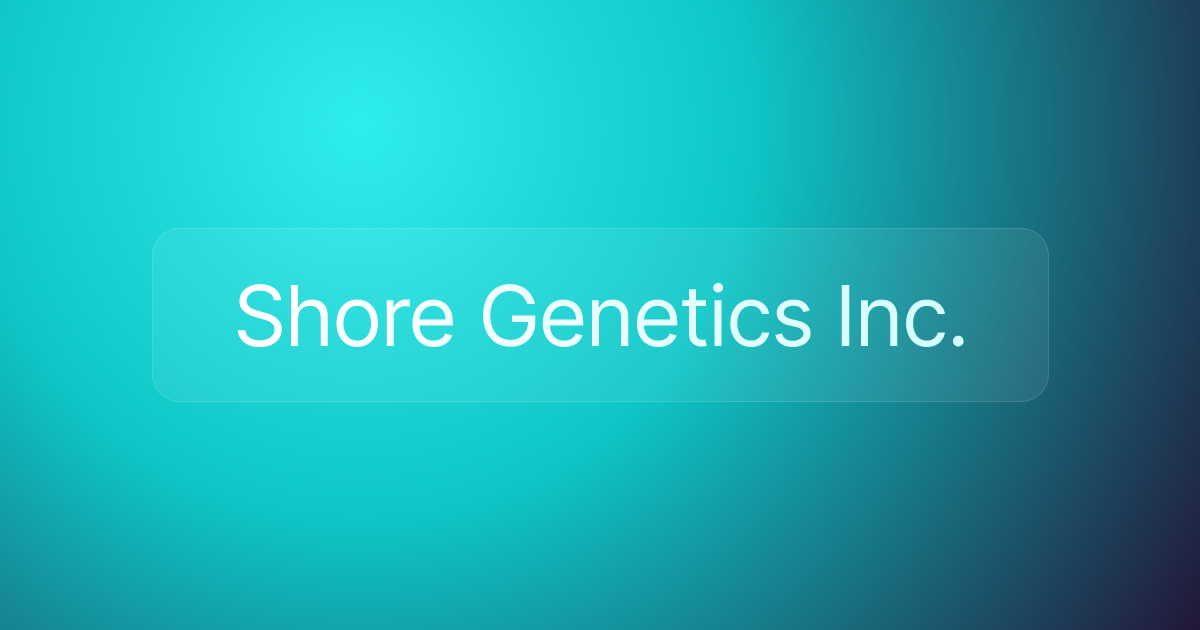 Shore Genetics Inc.