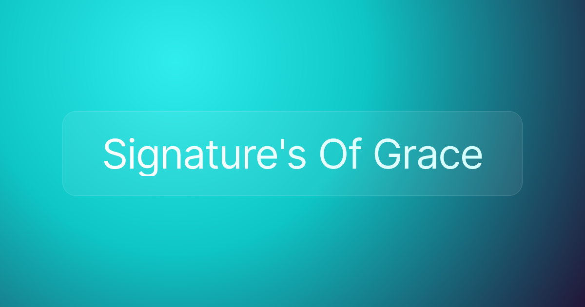 Signature's Of Grace