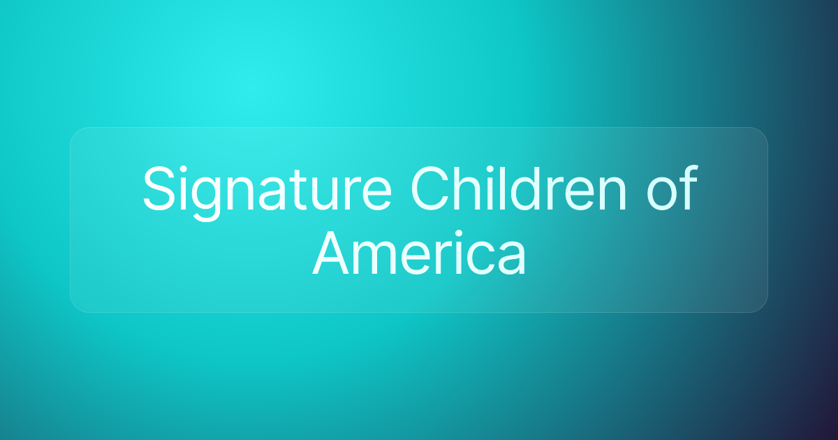 Signature Children of America