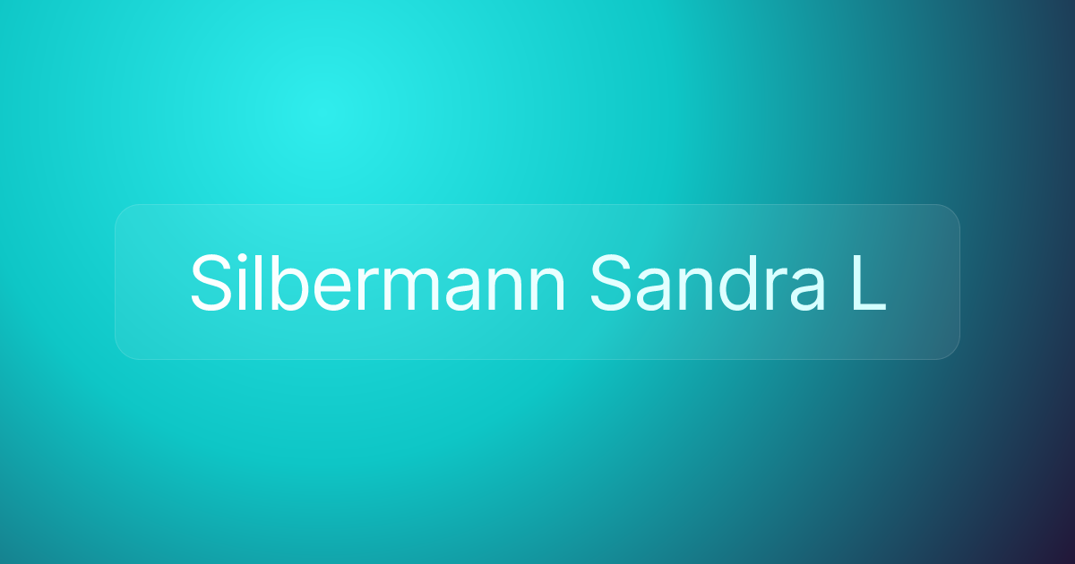 Silbermann Sandra L