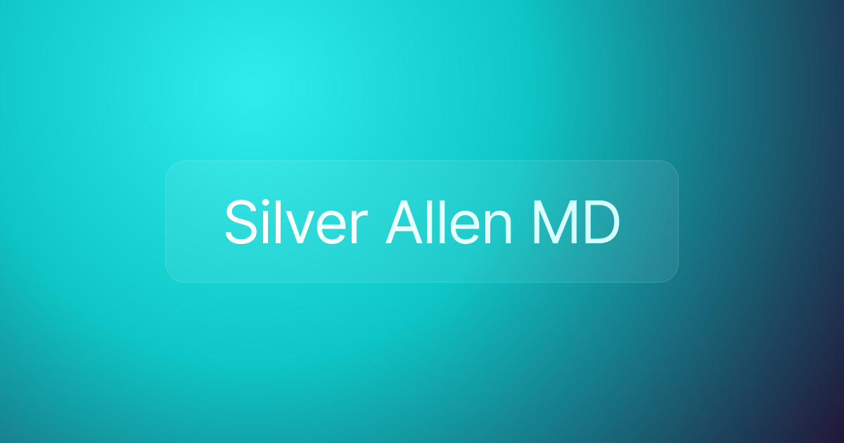Silver Allen MD
