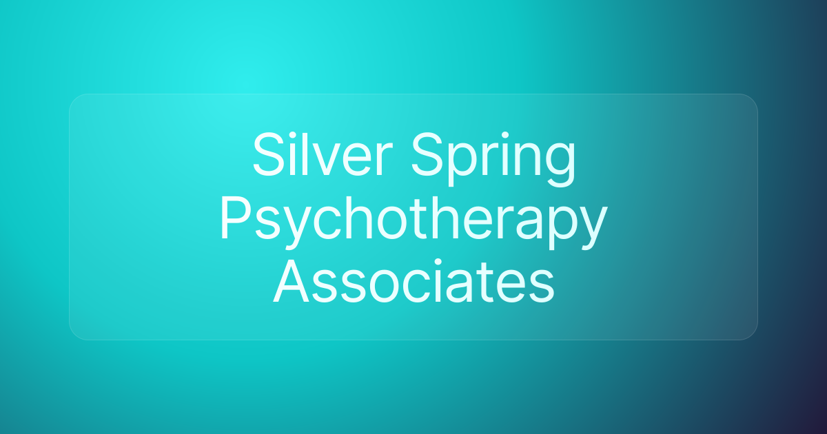Silver Spring Psychotherapy Associates