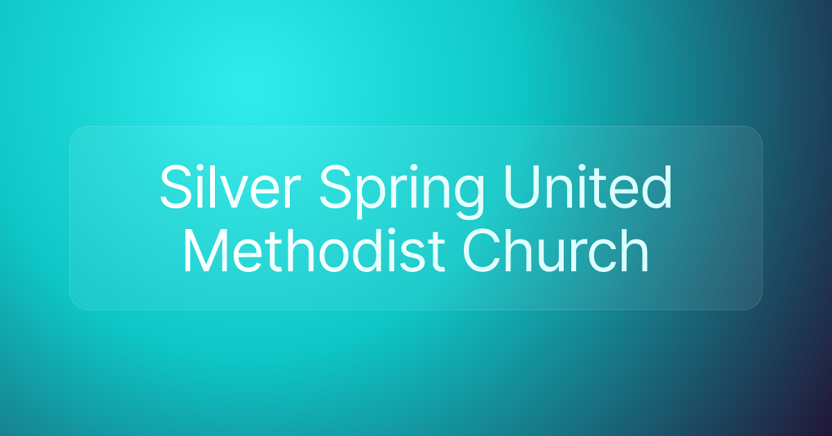 Silver Spring United Methodist Church