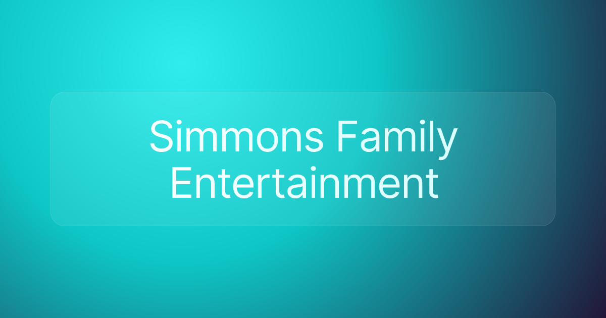 Simmons Family Entertainment