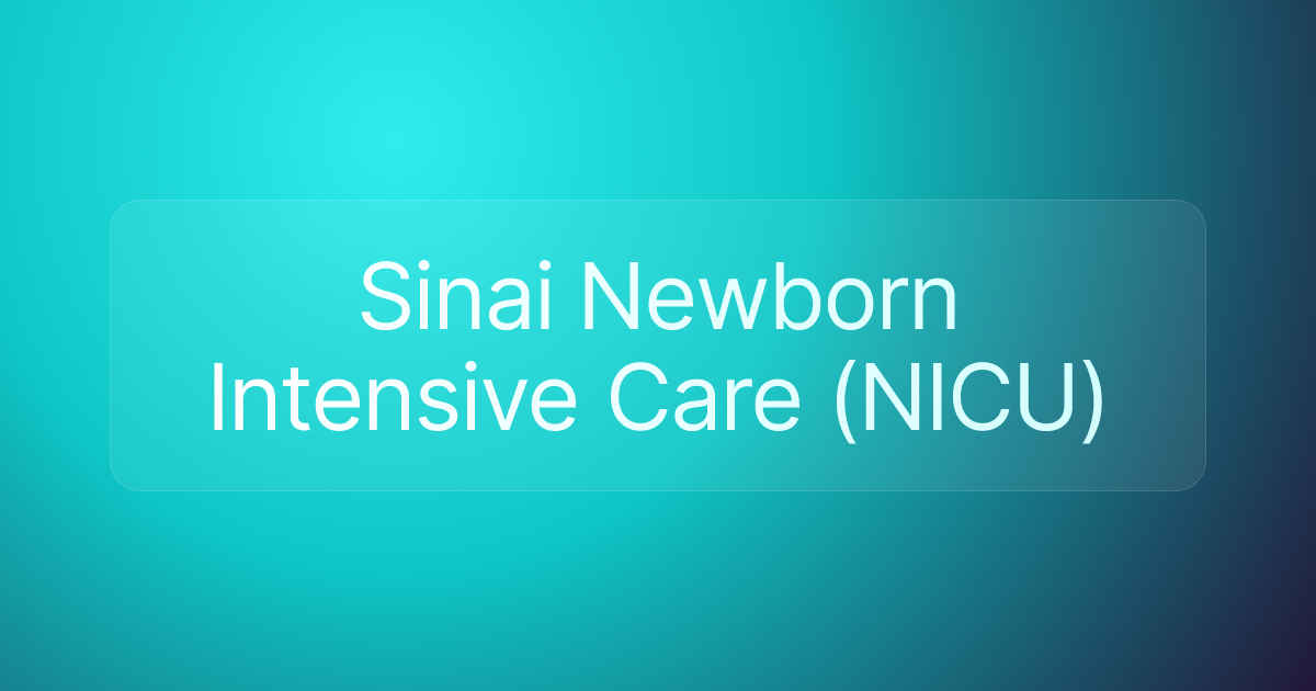 Sinai Newborn Intensive Care (NICU)