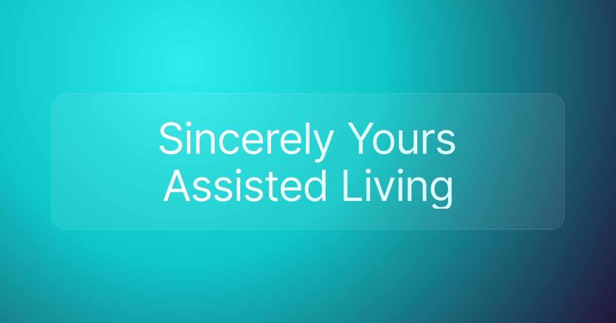 Sincerely Yours Assisted Living