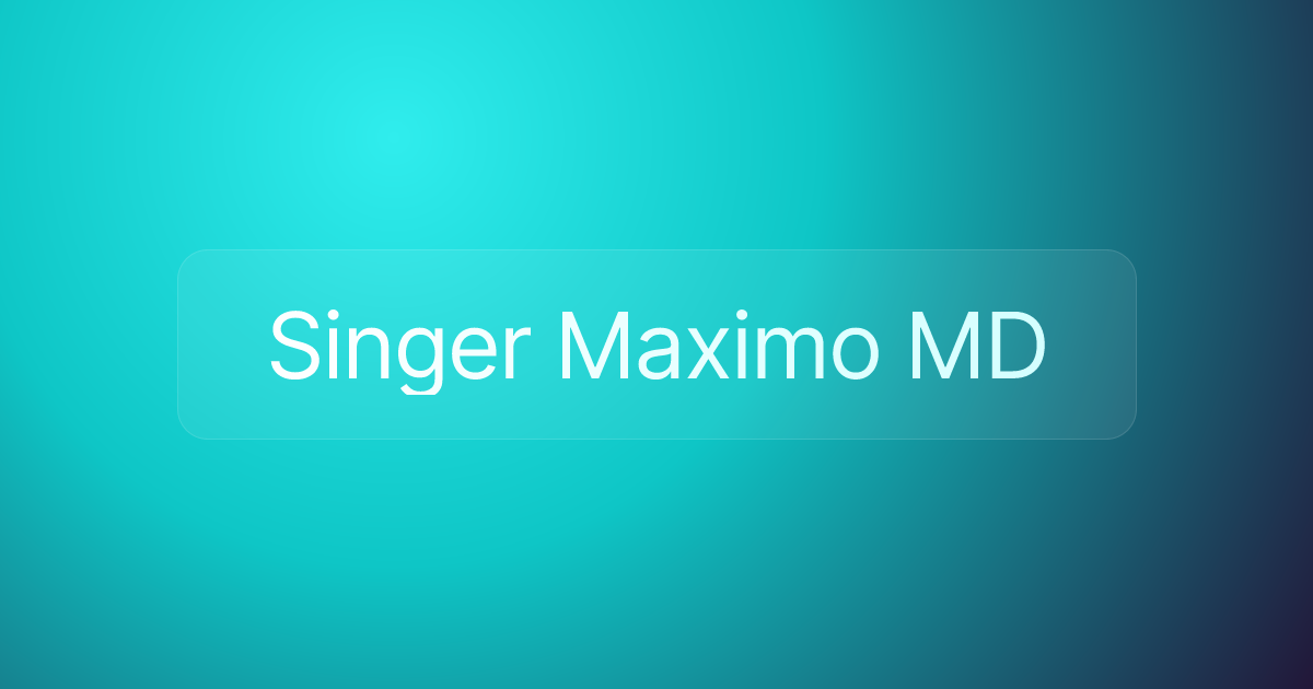 Singer Maximo MD