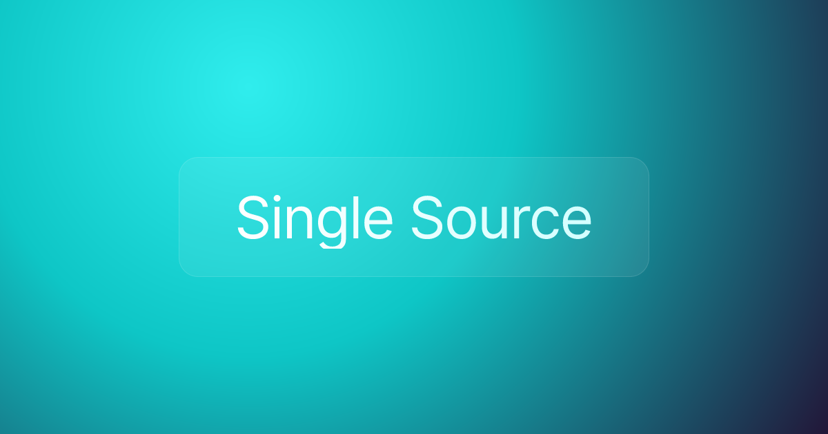 Single Source