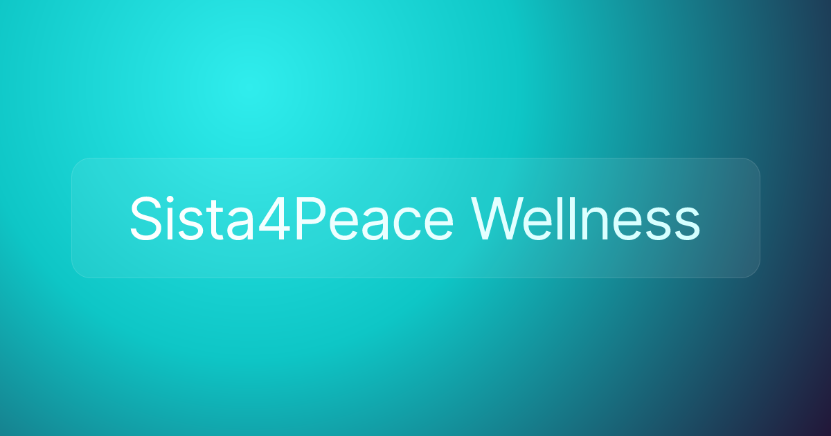 Sista4Peace Wellness