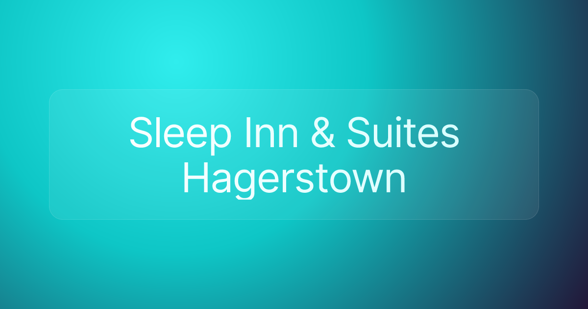 Sleep Inn & Suites Hagerstown