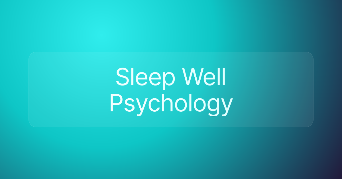 Sleep Well Psychology