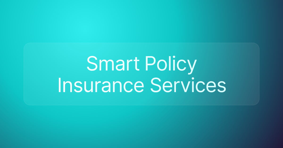 Smart Policy Insurance Services