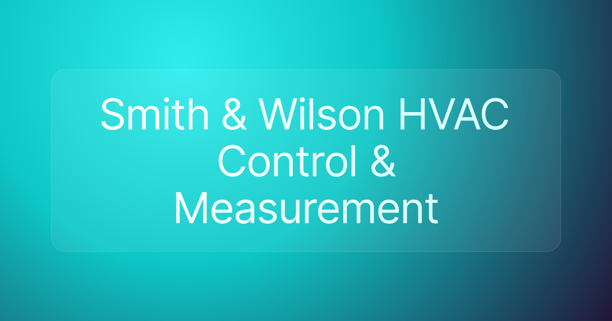 Smith & Wilson HVAC Control & Measurement