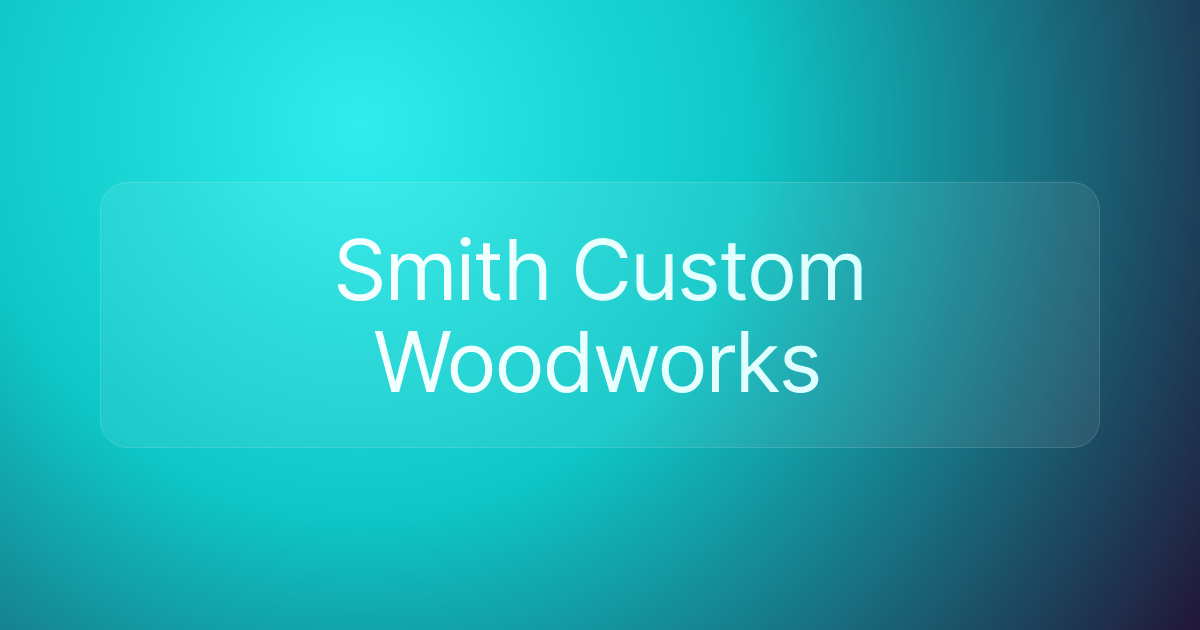 Smith Custom Woodworks