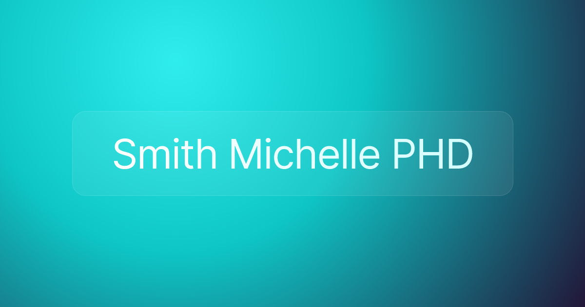 Smith Michelle PHD