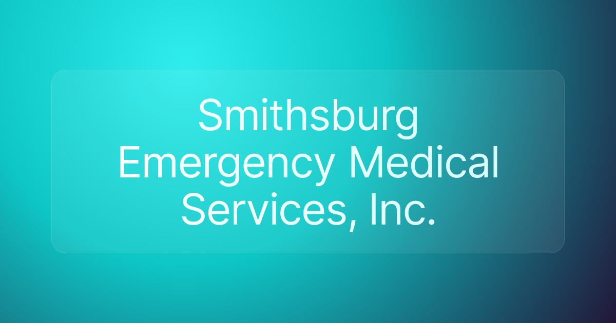 Smithsburg Emergency Medical Services, Inc.