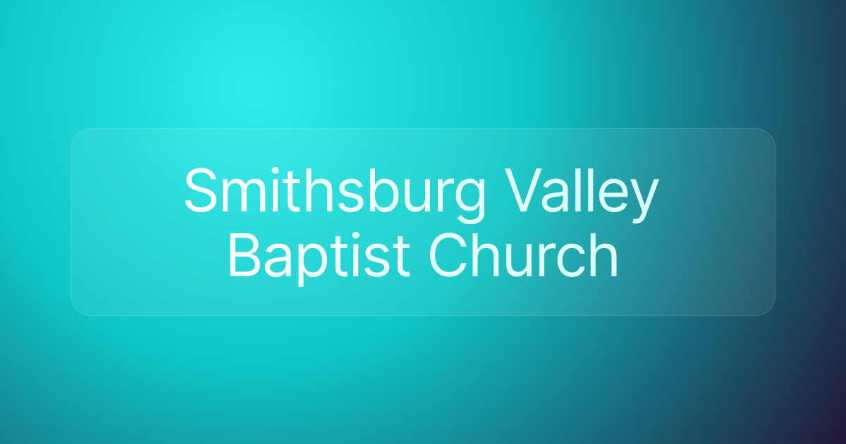 Smithsburg Valley Baptist Church