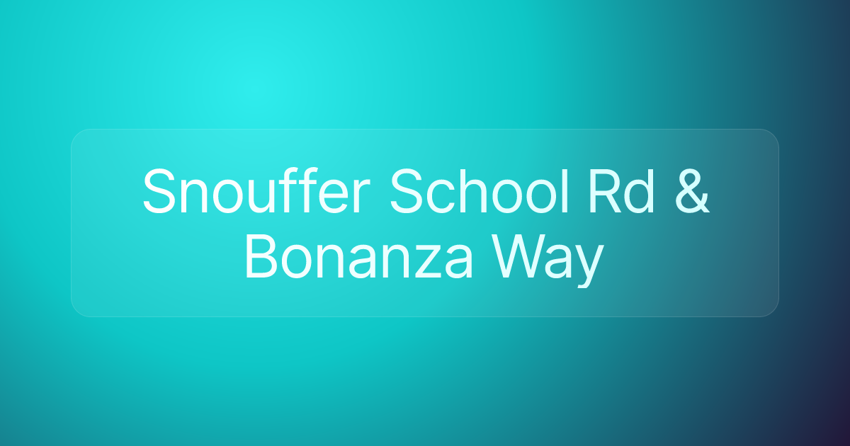 Snouffer School Rd & Bonanza Way