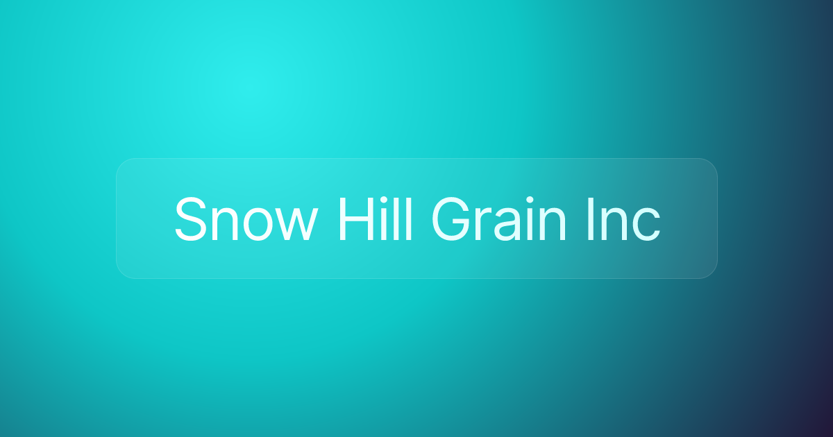 Snow Hill Grain Inc