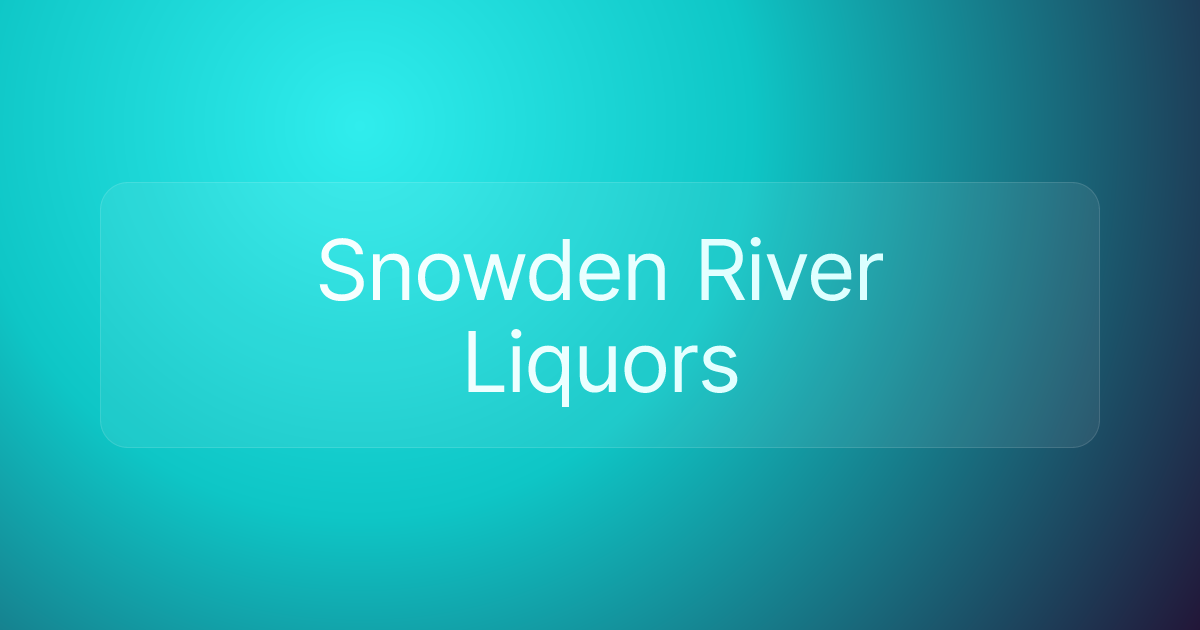 Snowden River Liquors