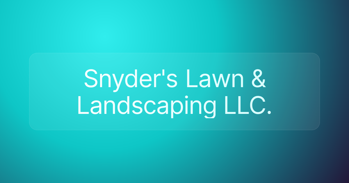 Snyder's Lawn & Landscaping LLC.